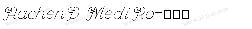 AachenD MediRo字体转换